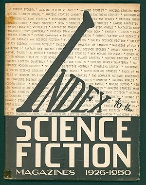 Index to the Science-Fiction Magazines 1926-1950