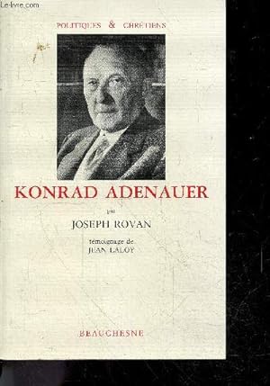 Konrad Adenauer par Joseph Rovan - temoignage de Jean Laloy + envoi de Joseph Rovan - collection ...