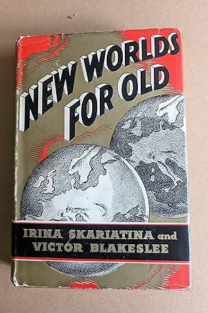 New Worlds for Old: An Autobiography of the Changing European Scene