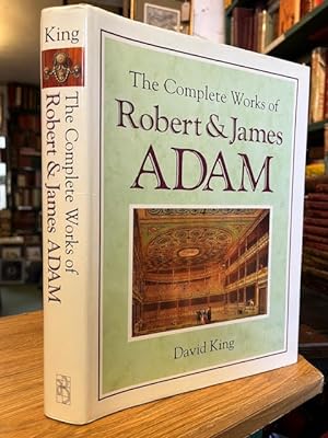 The Complete Works of Robert and James Adam