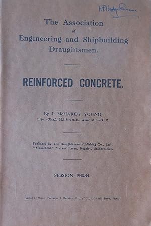 The Association of Engineering and Shipbuilding Draughtsmen. Reinforced Concrete
