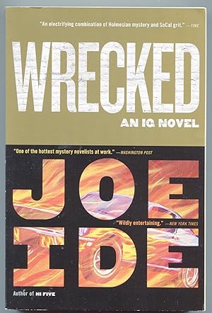 Wrecked (An IQ Novel, 3)