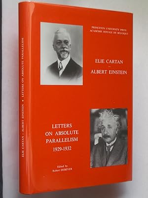 Letters on Absolute Parallelism 1929-1932