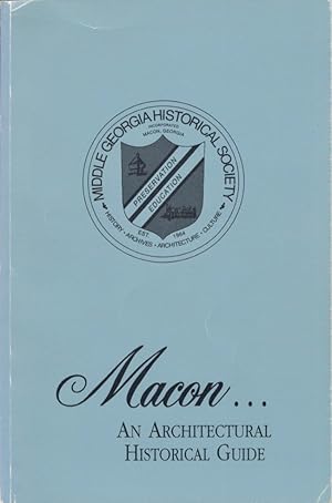 Macon: An Architectural Historical Guide