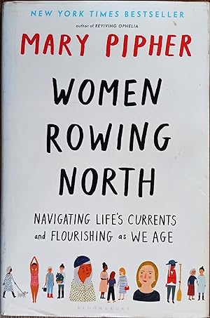 Women Rowing North: Navigating Life's Currents and Flourishing as We Age
