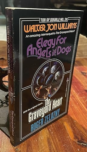 Elegy for Angels and Dogs / The Graveyard Heart; Tor Doubles #24