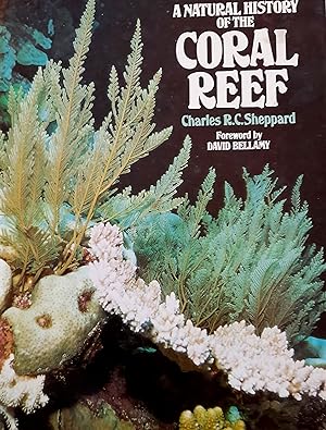 A Natural History of the Coral Reef.