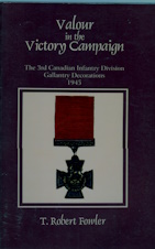 Valour in the victory campaign: The 3rd Canadian Infantry Division gallantry decorations, 1945