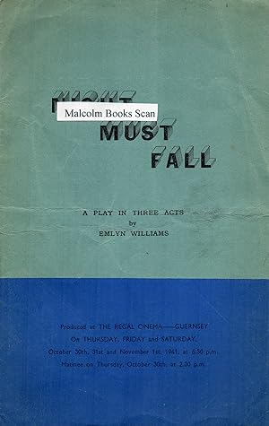 Night Must Fall; A Play in Three Acts. Produced at the Regal Cinema, Guernsey. 1941 ( during WWII...