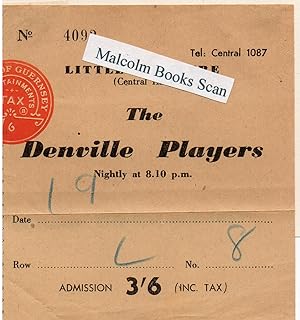 Original Ticket. Little Theatre, Central Hall, for The Denville Players, nightly at 8.10. with mo...