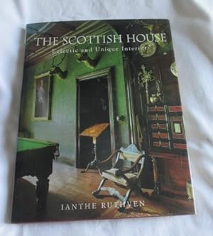 The Scottish House; Eclectic and Unique Interiors