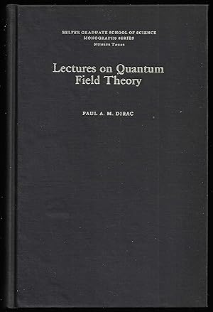 LECTURES ON QUANTUM FIELD THEORY