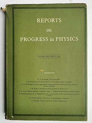 REPORTS on PROGRESS in PHYSICS - volume XXX, part 1 1967
