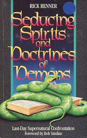 Seducing Spirits and Doctrines of Demons