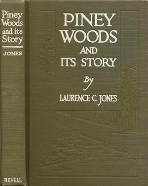 Piney Woods and Its Story Signed, inscribed copy
