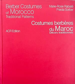 Berber Costumes of Morocco [dual text in French & English]