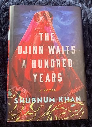 The Djinn Waits a Hundred Years: A Novel