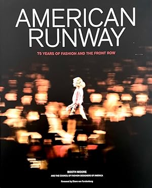 American Runway: 75 Years of Fashion and the Front Row