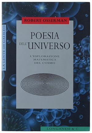 POESIA DELL'UNIVERSO. L'esplorazione matematica del cosmo.:
