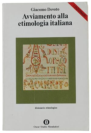 AVVIAMENTO ALLA ETIMOLOGIA ITALIANA. Dizionario etimologico.: