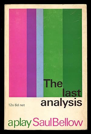 The Last Analysis: A Play