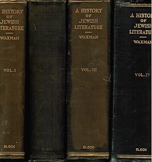 A History of Jewish Literature: (4 Volumes) Volumes 1 - 4