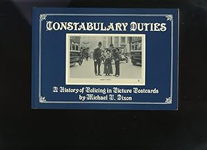 Constabulary Duties, a History of Policing in Picture Postcards