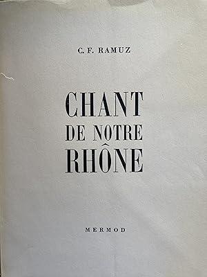 Chant de notre Rhône.