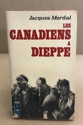 Les canadiens de Dieppe