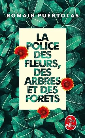 La Police des fleurs des arbres et des forêts