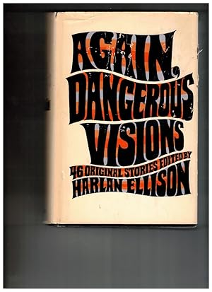 Again, Dangerous Visions 46 Original Stories