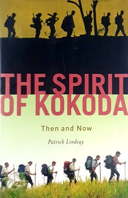 The Spirit Of Kokoda: Then And Now