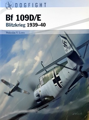 Bf 109D/E: Blitzkrieg 1939-40