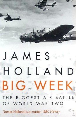 Big Week: The Biggest Air Battle Of World War Two