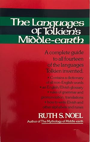 The Languages of Tolkien's Middle-Earth: A Complete Guide to All Fourteen of the Languages Tolkie...