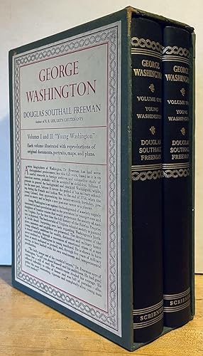 George Washington - A Biography: Young Washington, Volumes One / 1 / I & Two / 2 / II: (TWO-VOLUM...