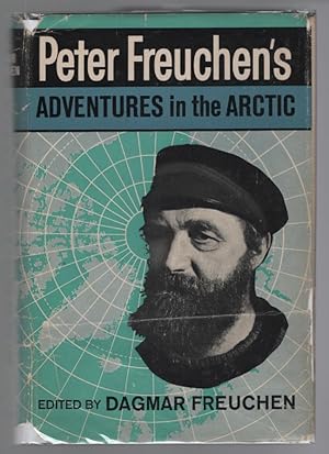 Peter Freuchen's Adventures in the Arctic