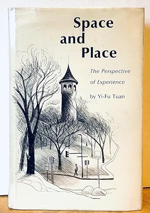 Space and Place: The Perspective of Experience