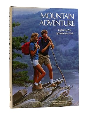 MOUNTAIN ADVENTURE Exploring the Appalachian Trail
