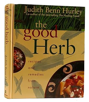 THE GOOD HERB RECIPES AND REMEDIES FROM NATURE