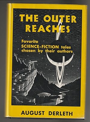 The Outer Reaches: Favorite Science-Fiction Tales Chosen by their Authors