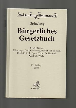 Grüneberg, Bürgerliches Gesetzbuch - BGB 82. Auflage 2023 / ehemals Palandt