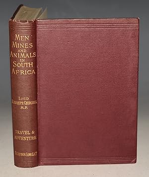 Men, Mines and Animals in South Africa. New Edition.