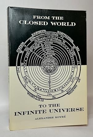 From the Closed World to the Infinite Universe