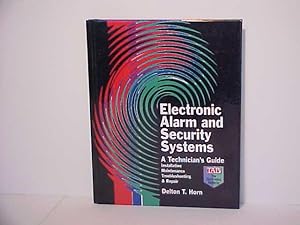 Electronic Alarm and Security Systems: A Technician's Guide
