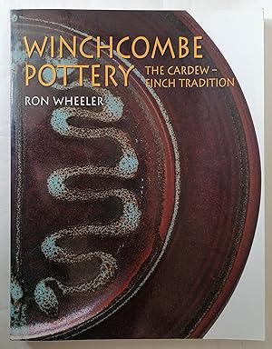 Winchcombe Pottery: The Cardew-Finch Tradition