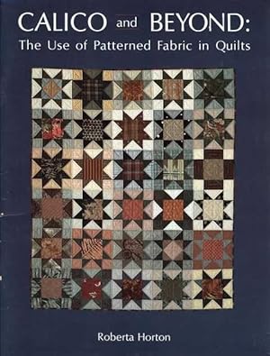 Calico and Beyond: The Use of Patterned Fabric in Quilts