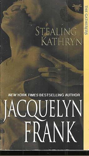 Stealing Kathryn (The Gatherers)