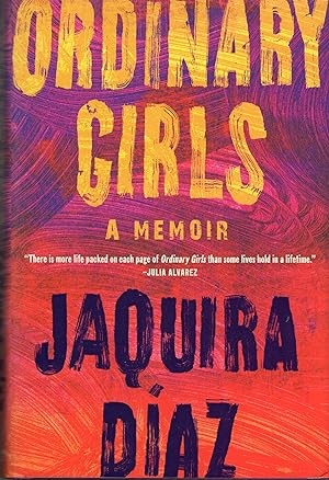 Ordinary Girls: A Memoir