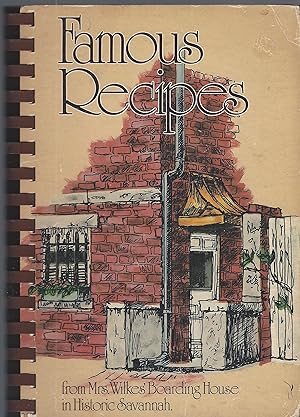Famous Recipes from Mrs. Wilkes Boarding House in Historic Savannah Revised.